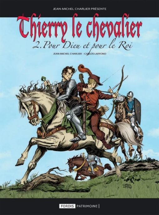Thierry le chevalier Tome 2