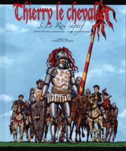 Thierry le chevalier Tome 3