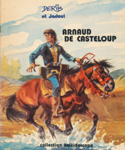 Arnaud de Casteloup Tome 1