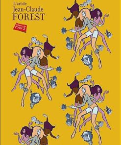 L'art de Jean-Claude Forest