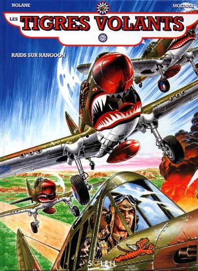 Les Tigres volants Tome 1