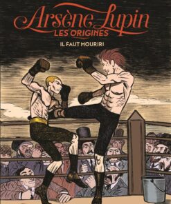 Arsène Lupin - Les origines Tome 3