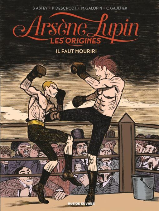 Arsène Lupin - Les origines Tome 3