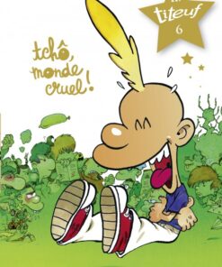 Titeuf Édition spéciale Le film Tome 6