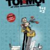 Toi & Moi et ma conscience Tome 2