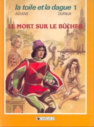 La Toile et la dague Tome 1