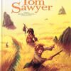 Les Aventures de Tom Sawyer Tome 2