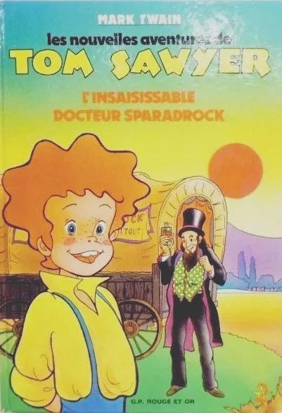 Les nouvelles aventures de Tom Sawyer