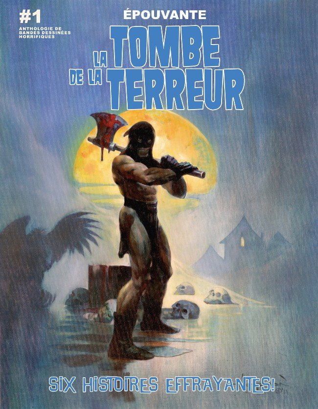 La Tombe de la terreur Tome 1