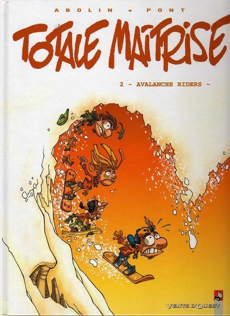 Totale maîtrise Tome 2