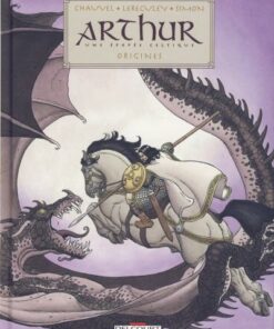 Arthur - Une épopée celtique Tomes 1 à 3