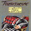 Touchessacome