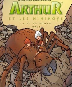 Arthur et les Minimoys - LA Bd du Roman Tome 3