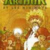 Arthur et les Minimoys - LA Bd du Roman Tome 1