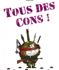 Tous des cons !