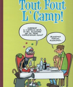 Tout Fout L'Camp !