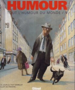 Tout l'humour du monde Tome 1
