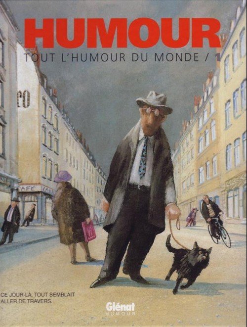 Tout l'humour du monde Tome 1