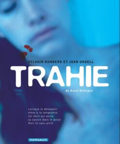 Trahie Tome 1