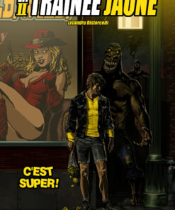 La Traînée jaune de Comicswood Tome 2