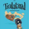 Tralaland Tome 2