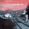 Tranches de vie Tome 3