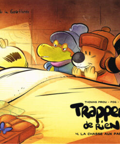 Trappeurs de rien Tome 4