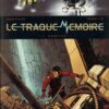Le traque mémoire Tome 1