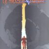 Le traque mémoire Tome 1