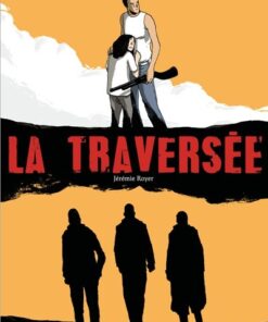 La traversée