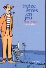 Treize êtres en jeu Tome 2