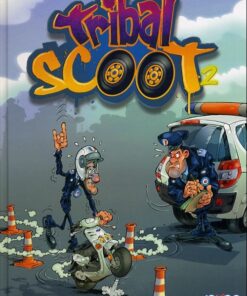 Tribal scoot Tome 2