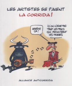 Les Artistes se paient la corrida !