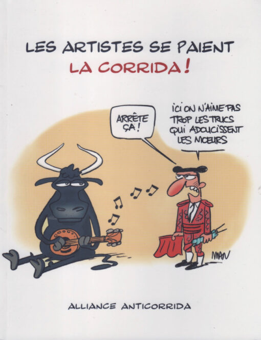 Les Artistes se paient la corrida !