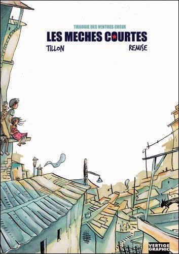 Trilogie des ventres creux Tome 1