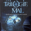 La Trilogie du mal Tome 1