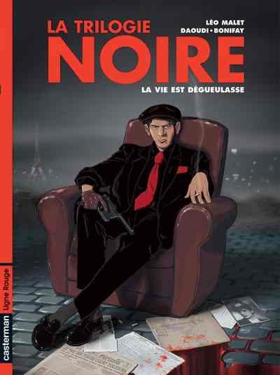 La Trilogie noire Tome 1