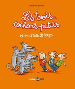 Les trois cochons petits Tome 2