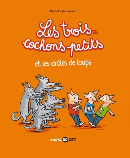 Les trois cochons petits Tome 2