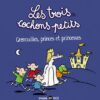 Les trois cochons petits Tome 4
