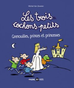 Les trois cochons petits Tome 3