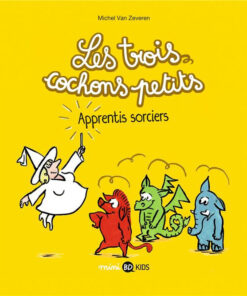 Les trois cochons petits Tome 5