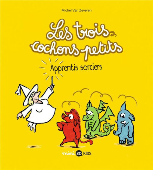 Les trois cochons petits Tome 5
