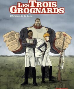 Les Trois Grognards Tome 1