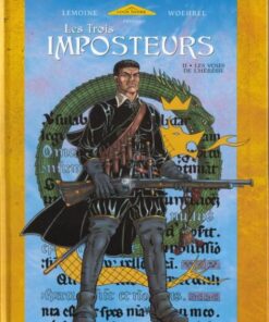 Les trois imposteurs Tome 2