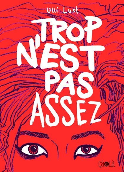 Trop n'est pas assez