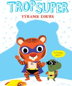 Les Trop Super Tome 3