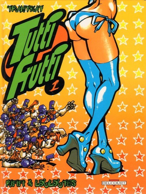 Tutti Frutti Tome 1