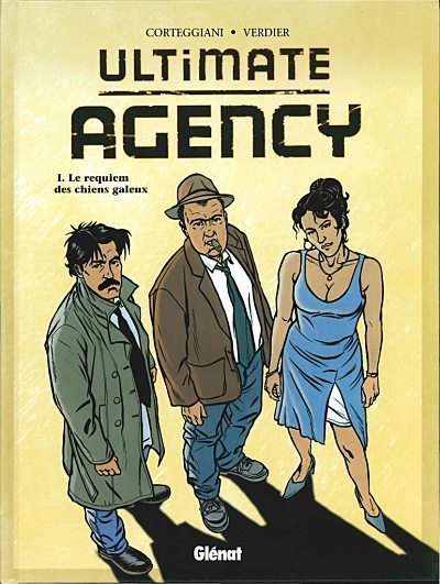 Ultimate agency Tome 1