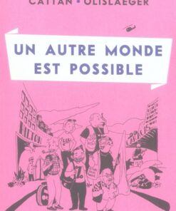 Un autre monde est possible